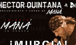 Homenaje a Maná en Murcia