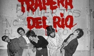 LA BANDA TRAPERA DEL RÍO + LA GRESCA